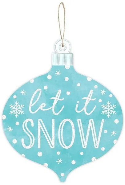 12" Let It Snow Ornament Sign