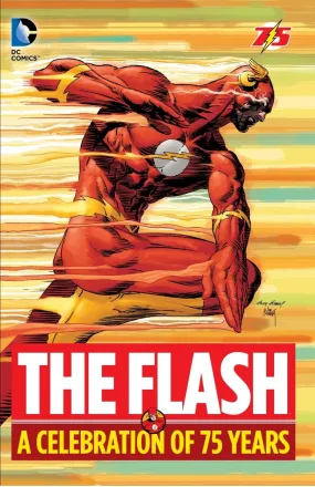 The Flash: A Celebration Of 75 Years HC