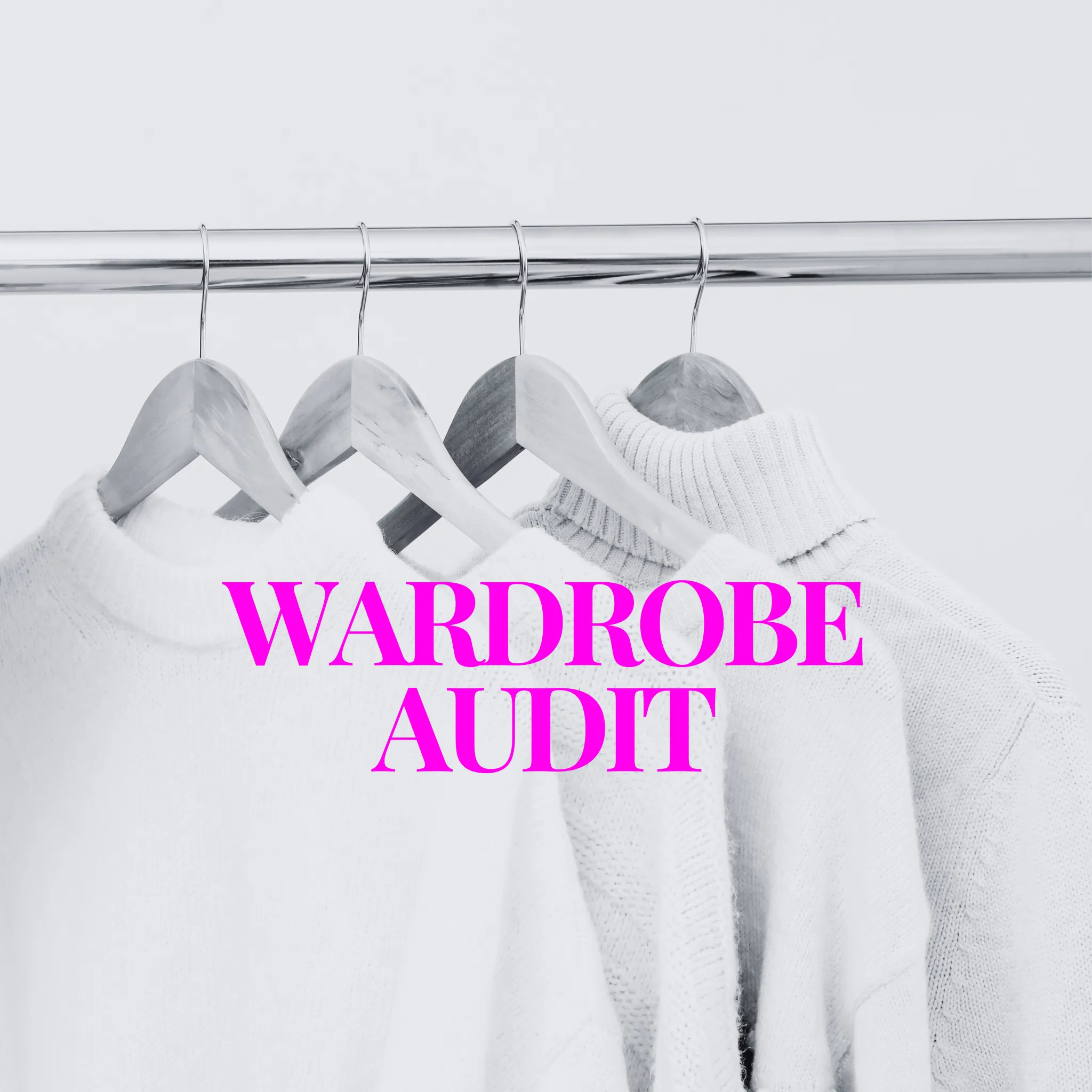 WARDROBE AUDIT